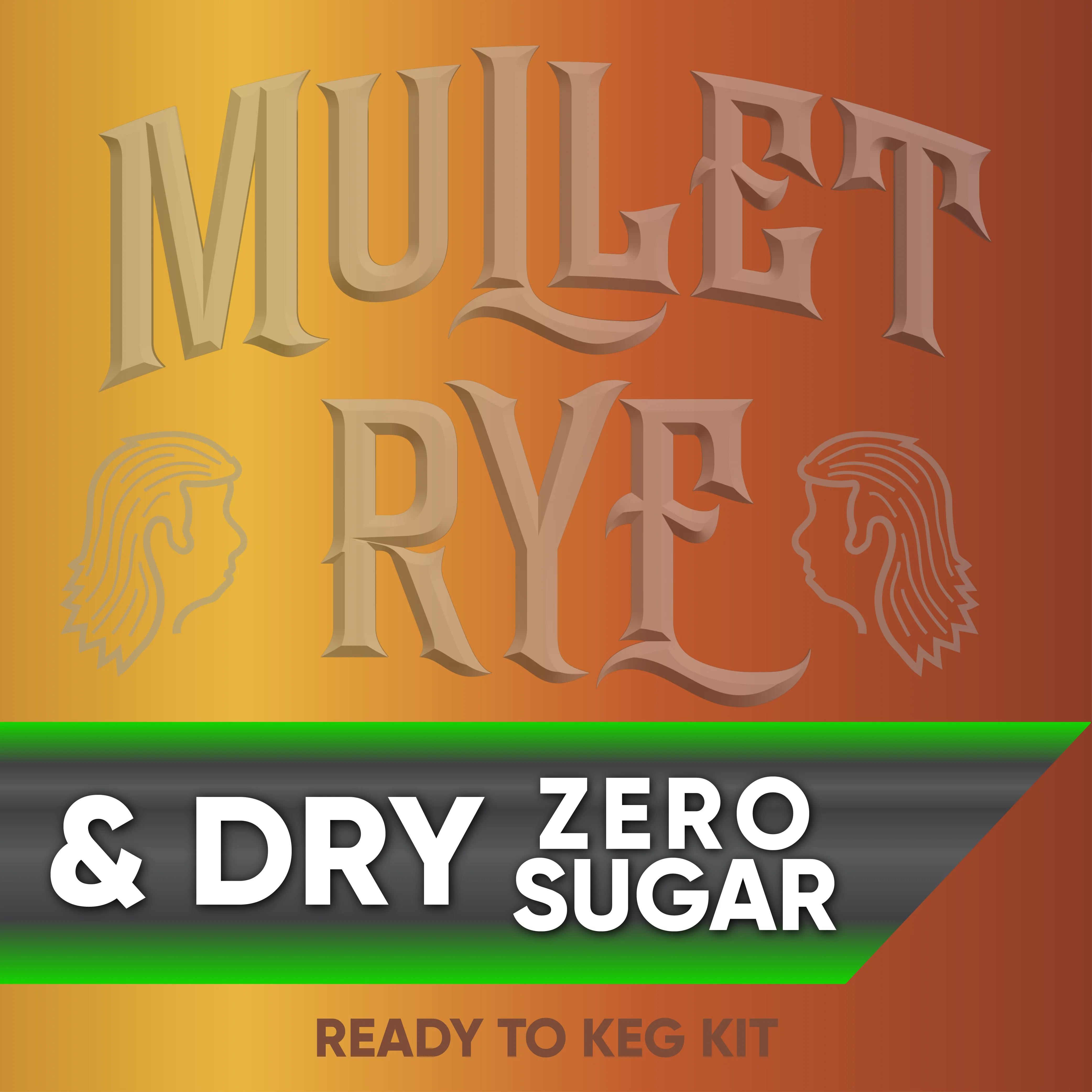 Mullet Rye and Dry - Zero Sugar  - Ready to Keg Kit